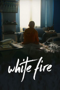 White Fire - Movie Key Art